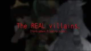 Who REALLY did it.//Forbidden Rivalry Love Villains//gacha trend//slight allium duo angst?