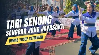 TARI SENONG | SANGGAR JONG JAYASAKTI 