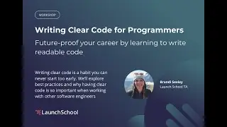 Writing Clear Code for Programmers: Future-proof your career by learning to write readable code