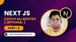 Catch-All Routes ( Optional ) | Next JS Tutorial - In Hindi