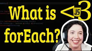 What is the forEach Array Method? | JavaScript in LESS-THAN 3 | JavaScript Beginner Series