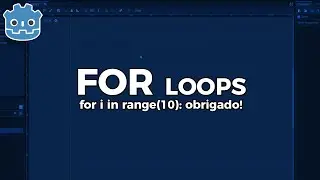 Godot 4 - Aula 17 | FOR LOOPS na Godot 4 | Curso: Começando na Godot 4