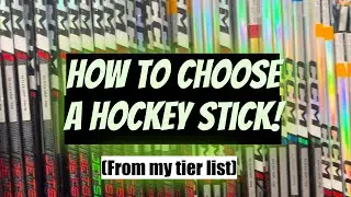 Choosing a hockey stick ( from my Tier list )