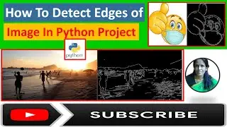 How To Detect Edges of image In Python Project|ratan agarwal it informer