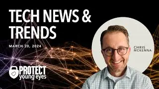 PYE Tech News and Trends March 20, 2024