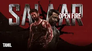 Salaar - Open Fire | Tamil | Prashanth Neel | Prabhas | Prithviraj Sukumaran | Vaishakh Hari