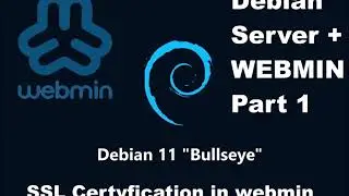 Debian server - Webmin Part 1 - SSL Certificate config
