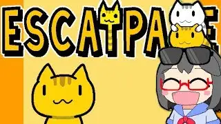 Escatpade - CATS, AND CAT PUNS, AND ANIME GIRL ( All Endings ) Manly Let's Play