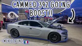 CAMMED 392 GOING BOOST!! (PART 1)