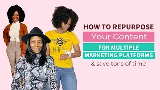 How to Repurpose Video, Podcast, Blog, and Social Media Content