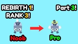 REBIRTH 1! NOOB to PRO in Pet Simulator 99 Episode 3!