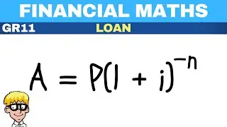 Financial maths grade 11 | Loan