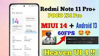 MIUI 14 Android 13 Heaven UI 4 First Look for POCO X4 Pro & Redmi Note 11 Pro+