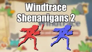 Windtrace Shenanigans - The Sequel [Genshin Impact]