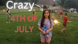 CRAZY 4th of July with our Family