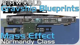 Gravship Blueprints: Mass Effect Normandy Class [RimWorld]