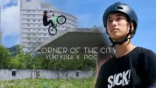 CORNER OF THE CITY - joined the POC Global team- | Yuki Kishi