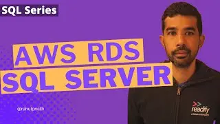 AWS RDS For SQL Server | Amazon | SQL For Developers