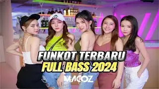 FUNKOT TERBARU FULL BASS 2024
