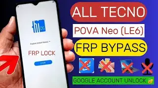 Bypass FRP Tecno Pova Neo (LE6) || Google Account Unlock || Without PC