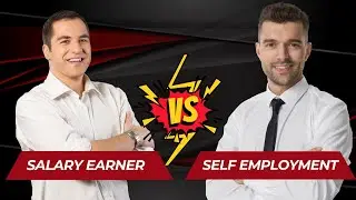 Salary vs Self-Employment: Which is BETTER in 2024?