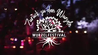 Wurzelfestival 2022 aftermovie