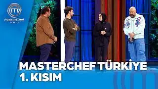 MasterChef Türkiye 1. Kısım | 09.11.2024 