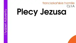 Plecy Jezusa: Pt I A