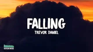 Trevor Daniel - Falling (Lyrics Video)