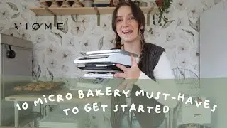 10 Micro Bakery Must Haves to Get Started!