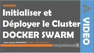 196# DOCKER SWARM - 2. Initialiser et configurer un cluster Docker Swarm