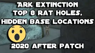 Ark Extinction Top 8 Rat Holes/Hidden Base Locations (2020)