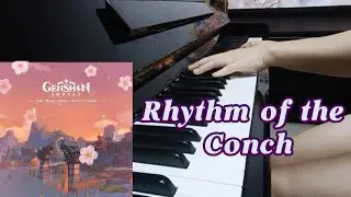 Rhythm of the conch - Genshin Impact Piano