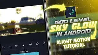 God Laval Sky glow Tutorial on Android | Alight Motion tutorial sky glow | sky glow pubg mobile