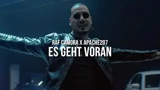 RAF CAMORA feat. APACHE 207 - ES GEHT VORAN (prod. by Skillbert)