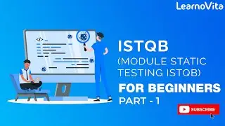 ISTQB | Module ISTQB Static Testing Certification - Get Certified and Become an Expert! | Part - 1