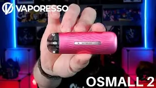 VAPORESSO Osmall 2 Review