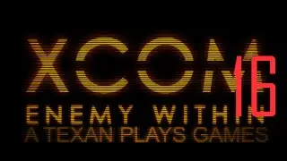 XCom: Long War, with Facebook Friends! Ep 16 - Medium UFO Landing!