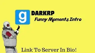 DarkRP Funny Moments New Intro! GS Network