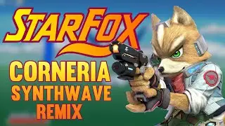 Starfox - Corneria 80s Synthwave Remix