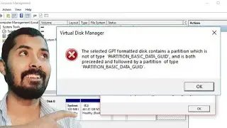 The selected GPT formatted disk contains a partition which is not of type 'PARTITION_BASIC_DATA_GUID