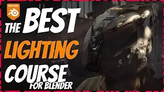 The Best Blender Course for Lighting | Cinematic Lighting in Blender