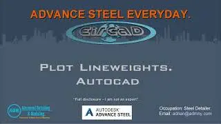 ADVANCE STEEL: Plot Lineweights.