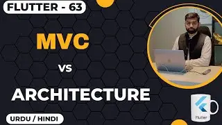 Flutter MVC Architecture: Complete Guide in Urdu/Hindi || Jawad Aslam