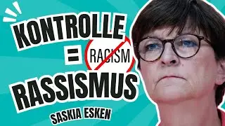Saskia Esken: "Diese Kontrollen, purer Rassismus!"