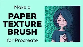 Make a PAPER TEXTURE BRUSH for Procreate