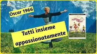 Tutti insieme appassionatamente 1965 trailer italiano