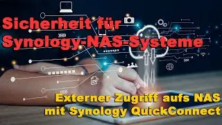 Externer Zugriff auf NAS mit Synology QuickConnect