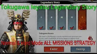 Great Conqueror 2 Shogun: Tokugawa Ieyasu Legendary Story Normal & Hard Mode ALL MISSIONS