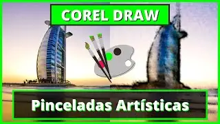 Corel Draw - Pinceladas Artísticas - Personalize suas Imagens
